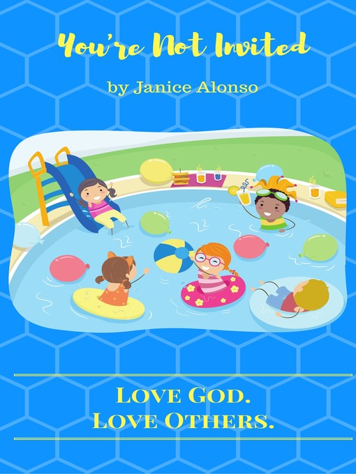 Title details for You're Not Invited by Janice Alonso - Available